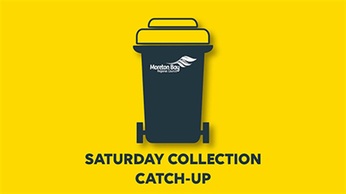 leave-your-bins-out-collection-catch-up-on-saturday-city-of-moreton-bay