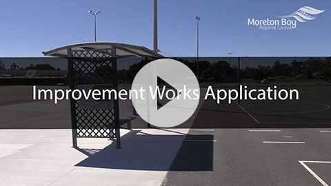 Watch the video - improvement works application